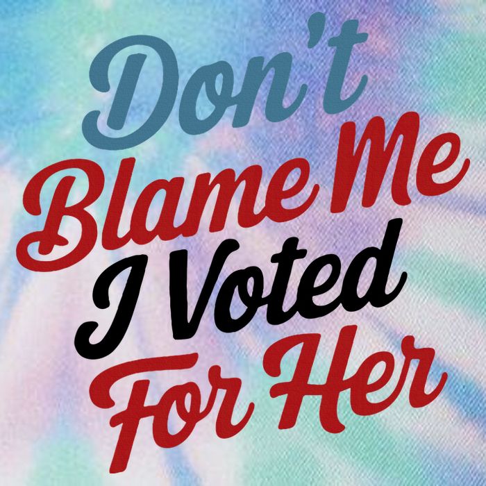 DonT Blame Me I Voted For Her Legacy Tie Dye Trucker Hat