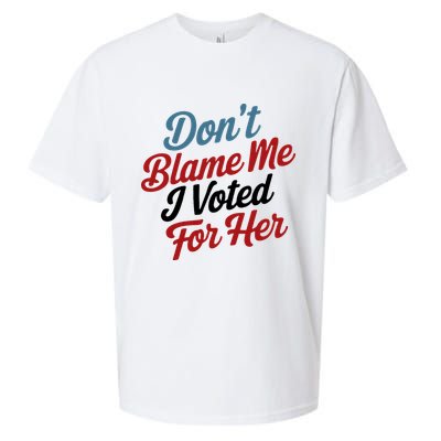 DonT Blame Me I Voted For Her Sueded Cloud Jersey T-Shirt