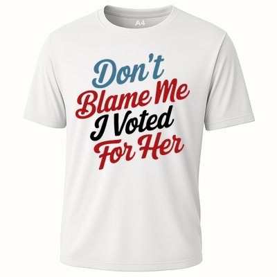 DonT Blame Me I Voted For Her Performance Shirt