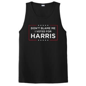 DonT Blame Me I Voted For Harris Gift PosiCharge Competitor Tank