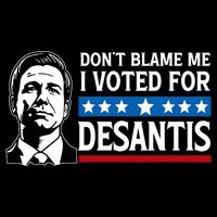 Don't Blame Me I Voted For Desantis  Drawstring Bag