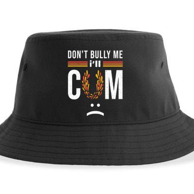 Dont Bully Me It Turns Me On Sustainable Bucket Hat