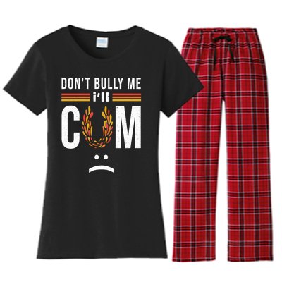 Dont Bully Me It Turns Me On Women's Flannel Pajama Set