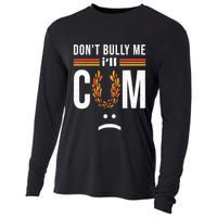 Dont Bully Me It Turns Me On Cooling Performance Long Sleeve Crew
