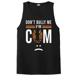 Dont Bully Me It Turns Me On PosiCharge Competitor Tank