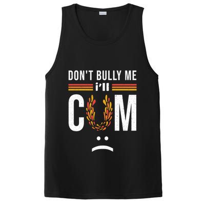 Dont Bully Me It Turns Me On PosiCharge Competitor Tank