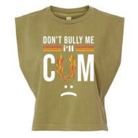Dont Bully Me It Turns Me On Garment-Dyed Women's Muscle Tee