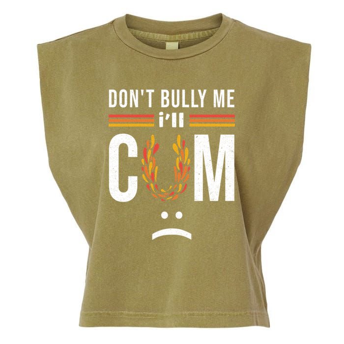 Dont Bully Me It Turns Me On Garment-Dyed Women's Muscle Tee