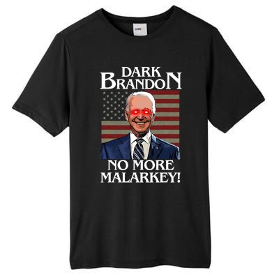 Dark Brandon No More Malarkey Funny Presidential Meme Tall Fusion ChromaSoft Performance T-Shirt