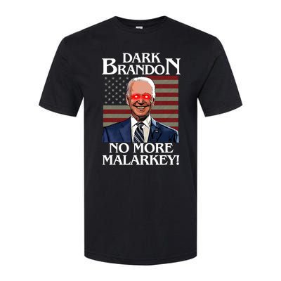 Dark Brandon No More Malarkey Funny Presidential Meme Softstyle CVC T-Shirt