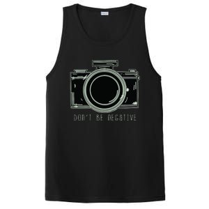 Dont Be Negative Funny Photography Camera PosiCharge Competitor Tank