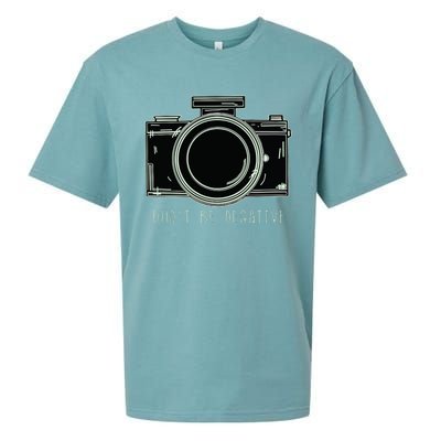 Dont Be Negative Funny Photography Camera Sueded Cloud Jersey T-Shirt