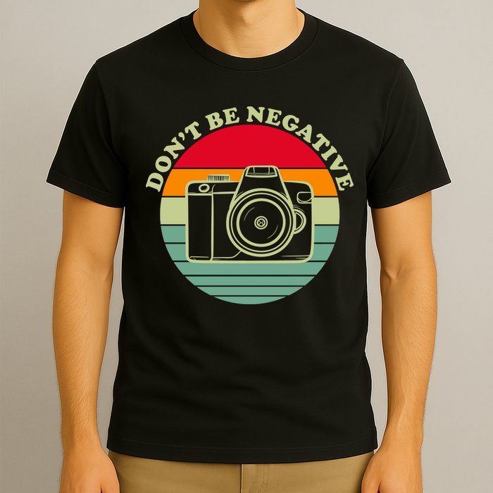 Dont Be Negative Camera Vintage T-Shirt
