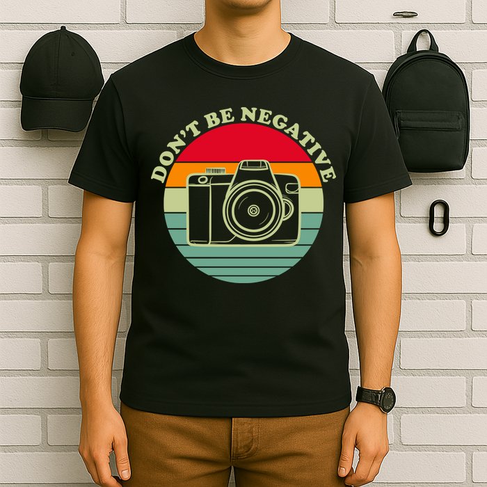 Dont Be Negative Camera Vintage T-Shirt