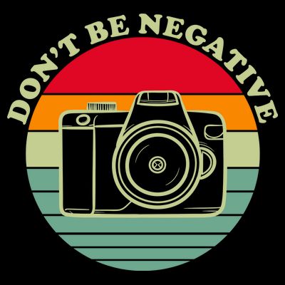 Dont Be Negative Camera Vintage T-Shirt