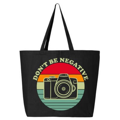 Dont Be Negative Camera Vintage 25L Jumbo Tote