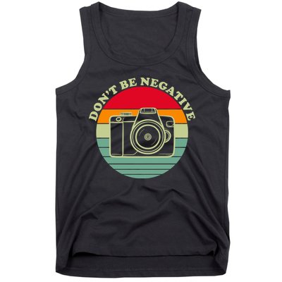 Dont Be Negative Camera Vintage Tank Top