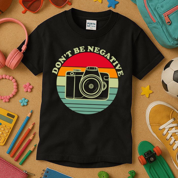 Dont Be Negative Camera Vintage Kids T-Shirt
