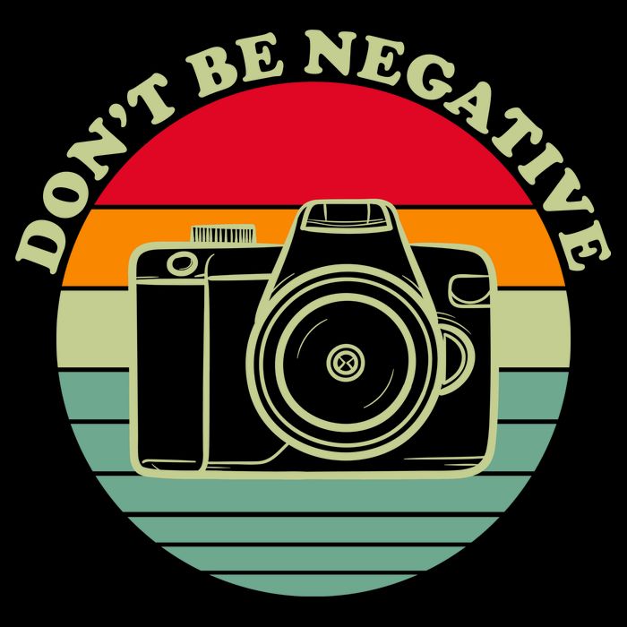 Dont Be Negative Camera Vintage Kids T-Shirt