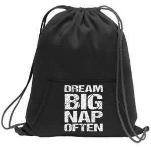 Dream Big Nap Of Ten Sweatshirt Cinch Pack Bag