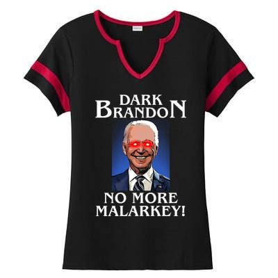 Dark Brandon No More Malarkey Funny Presidential Meme Ladies Halftime Notch Neck Tee