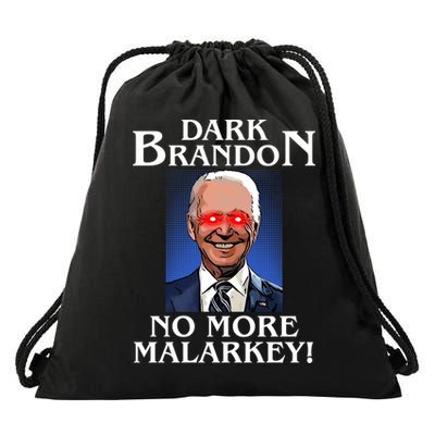 Dark Brandon No More Malarkey Funny Presidential Meme Drawstring Bag