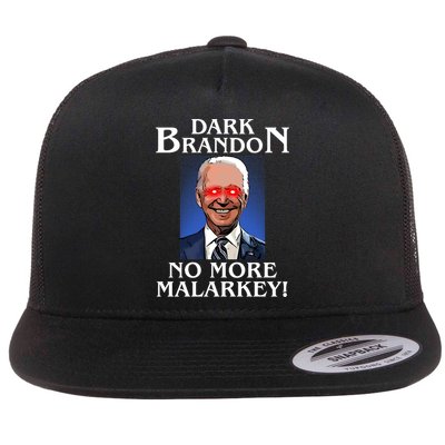 Dark Brandon No More Malarkey Funny Presidential Meme Flatbill Hat