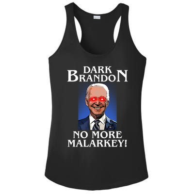 Dark Brandon No More Malarkey Funny Presidential Meme Ladies PosiCharge Competitor Racerback Tank