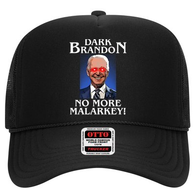 Dark Brandon No More Malarkey Funny Presidential Meme Trucker Hat