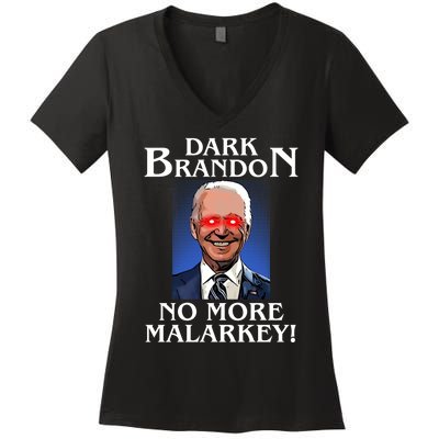 Dark Brandon No More Malarkey Funny Presidential Meme Women's V-Neck T-Shirt