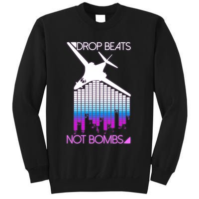 Drop Beats Not Bombs Sweatshirt