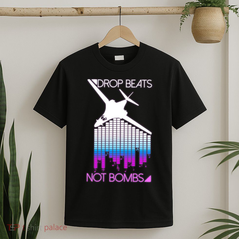 Drop Beats Not Bombs T-Shirt