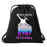 Drop Beats Not Bombs Drawstring Bag