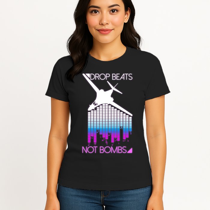 Drop Beats Not Bombs Womens T-Shirt