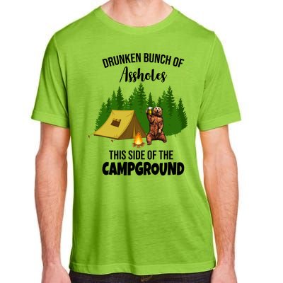 Drunken Bunch Of Assholes This Side Of The Campground Adult ChromaSoft Performance T-Shirt