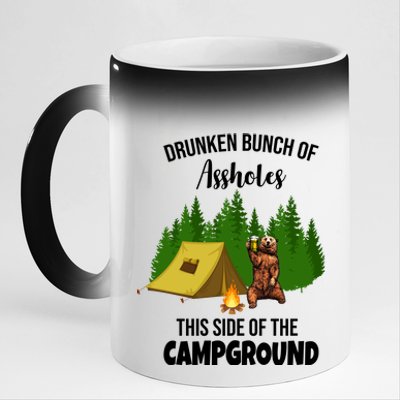 Drunken Bunch Of Assholes This Side Of The Campground 11oz Black Color Changing Mug