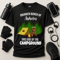 Drunken Bunch Of Assholes This Side Of The Campground Cooling Performance Crew T-Shirt