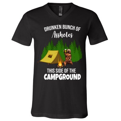 Drunken Bunch Of Assholes This Side Of The Campground V-Neck T-Shirt