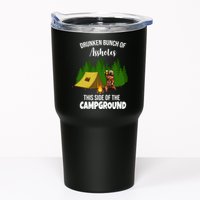 Drunken Bunch Of Assholes This Side Of The Campground Tumbler