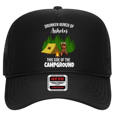 Drunken Bunch Of Assholes This Side Of The Campground Trucker Hat