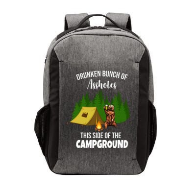 Drunken Bunch Of Assholes This Side Of The Campground Vector Backpack