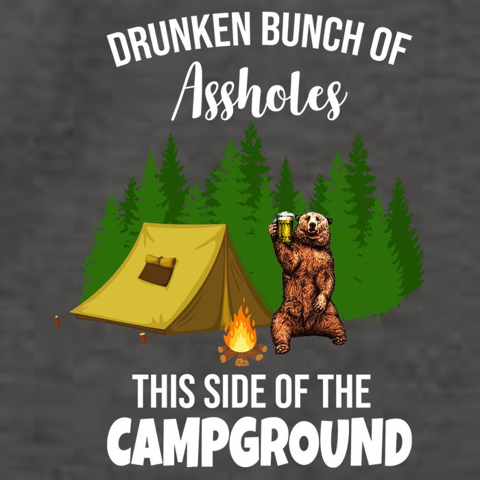 Drunken Bunch Of Assholes This Side Of The Campground Vector Backpack