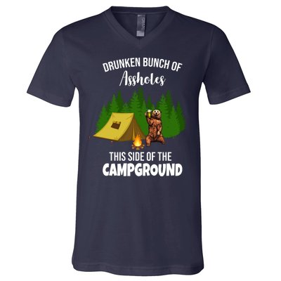 Drunken Bunch Of Assholes This Side Of The Campground V-Neck T-Shirt