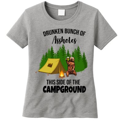Drunken Bunch Of Assholes This Side Of The Campground Womens T-Shirt