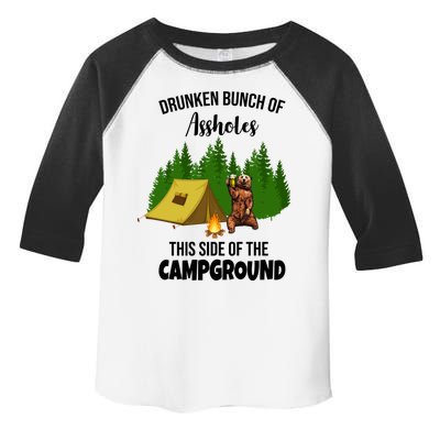 Drunken Bunch Of Assholes This Side Of The Campground Toddler Fine Jersey T-Shirt