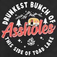 Drunkest Bunch Of Assholes This Side Of The Toad Lake 15oz Campfire Ceramic Mug