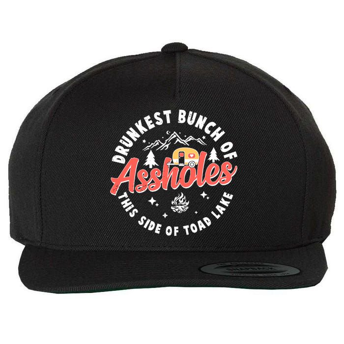 Drunkest Bunch Of Assholes This Side Of The Toad Lake Wool Snapback Cap