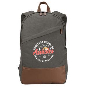 Drunkest Bunch Of Assholes This Side Of The Toad Lake Cotton Canvas Backpack