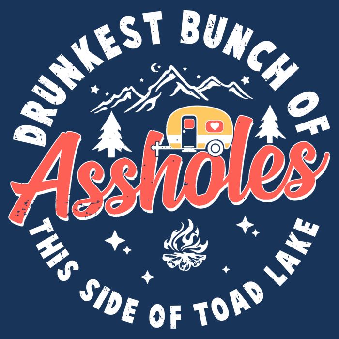 Drunkest Bunch Of Assholes This Side Of The Toad Lake Cooling Performance Crew T-Shirt