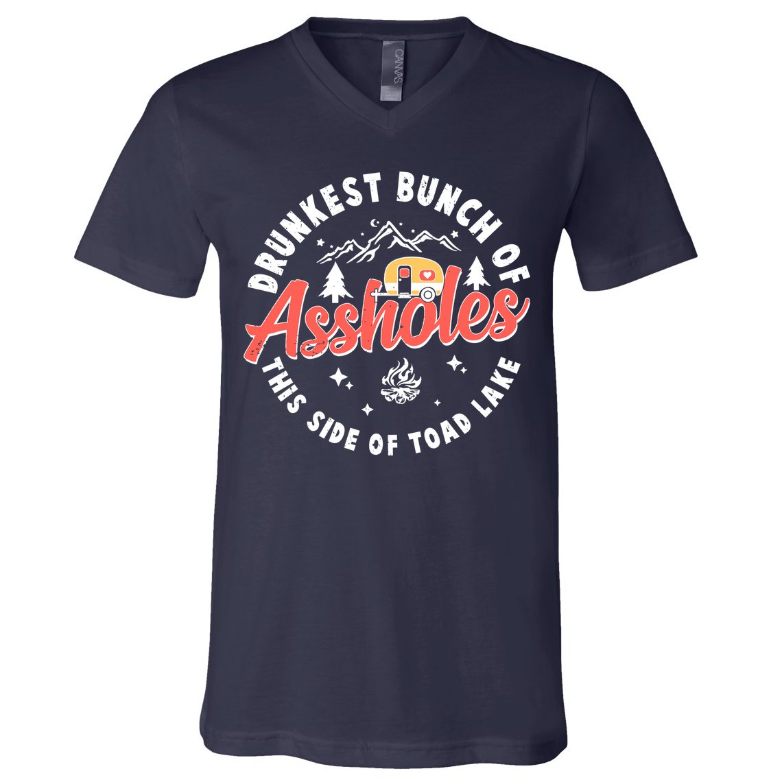 Drunkest Bunch Of Assholes This Side Of The Toad Lake V-Neck T-Shirt